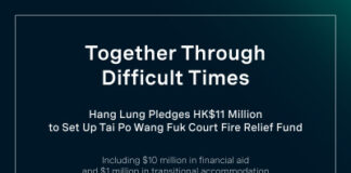 Hang Lung Pledges HK$11 Million to Set Up Tai Po Wang Fuk Court Fire Relief Fund