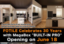 FOTILE Celebrates 30 Years with MegaBox “BUILT-IN PRO” Opening on June 18