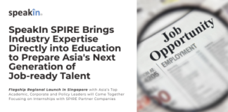 SPEAKIN SPIRE Brings Industry Expertise Directly Into Education To Prepare Asia’s Next Generation of Job-Ready Talent